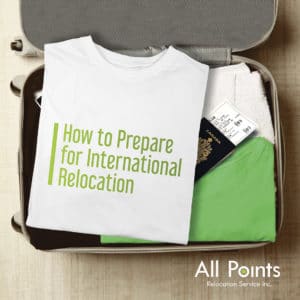 Prepare for international relocation